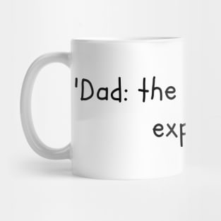 Dad: the original DIY expert. Mug
